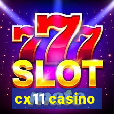 cx11 casino